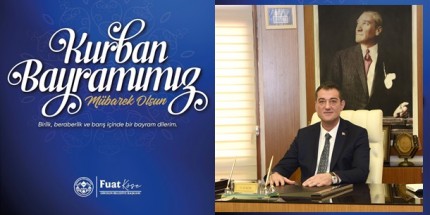 “Bayramın Sağlık, Huzur, Bereket ve Mutluluk Getirmesini Temenni Ediyorum”
